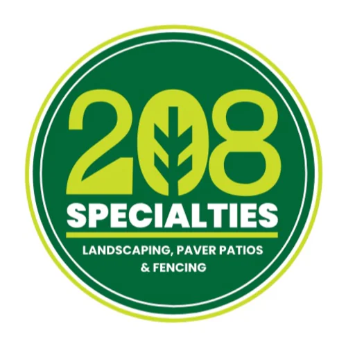 208 Specialties - Landscaping, Paver Patios, and Fencing